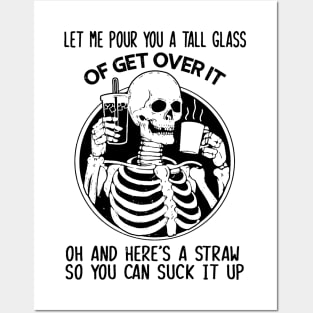 "Get Over It" Funny Sarcastic Skeleton Quote Posters and Art